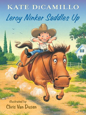cover image of Leroy Ninker Saddles Up